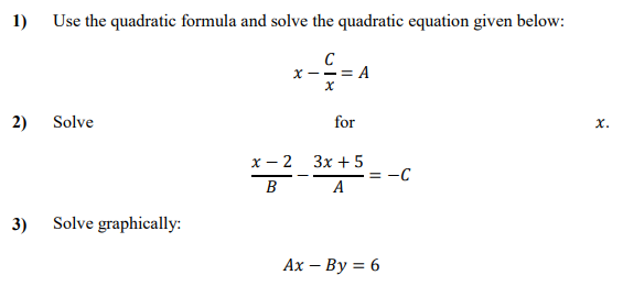 Solved Take A=8, B=6 , C=86 1) Use The Quadratic Formula | Chegg.com