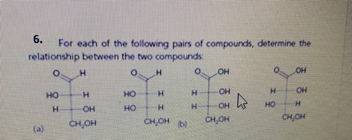 Solved 6. For each of the following pairs of compounds, | Chegg.com