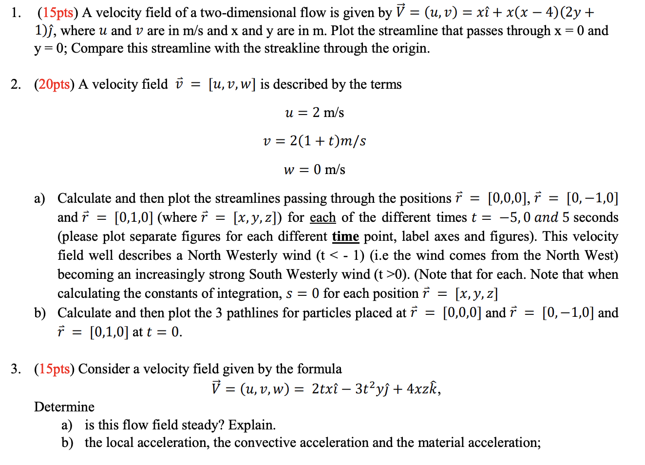 Solved 1 15pts A Velocity Field Of A Two Dimensional F Chegg Com