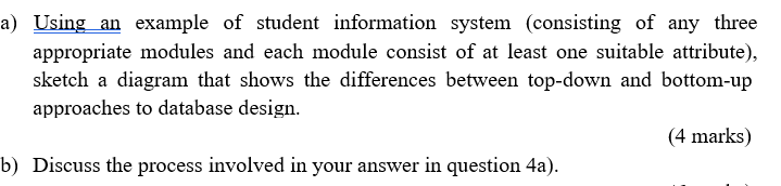 Solved a) Using an example of student information system | Chegg.com