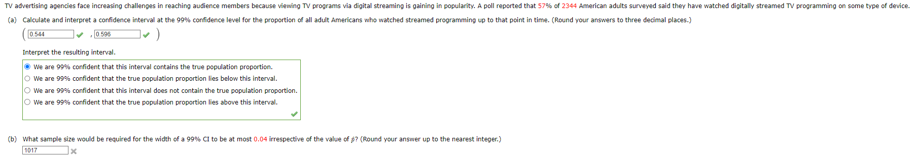 Solved Interpret the resulting interval.We are 99% | Chegg.com