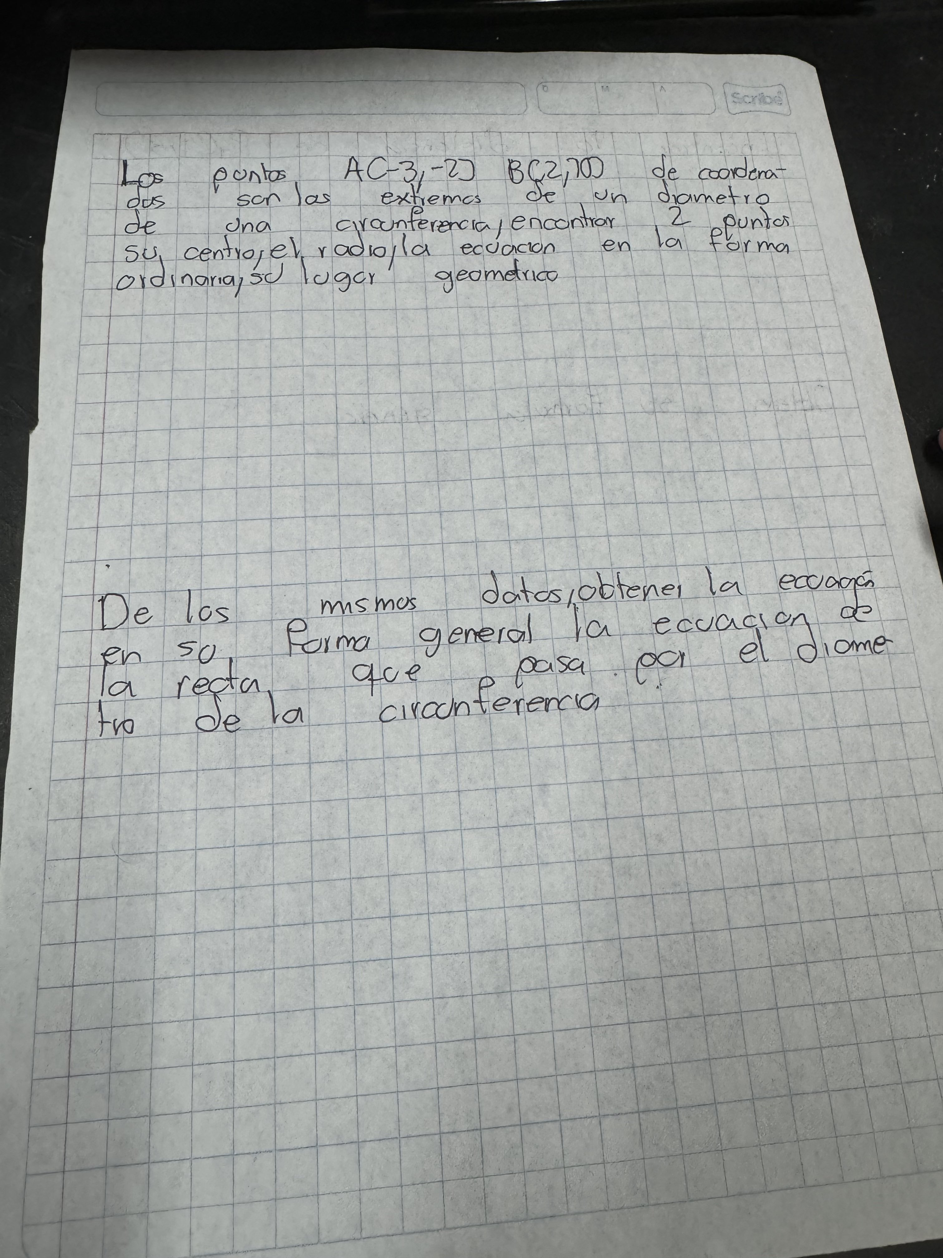 Los puntos \( A(-3,-2] \) B 2,700 de coordena dus sonlas extremas de un diametro de una grounferencia, encontrar 2 puntos su