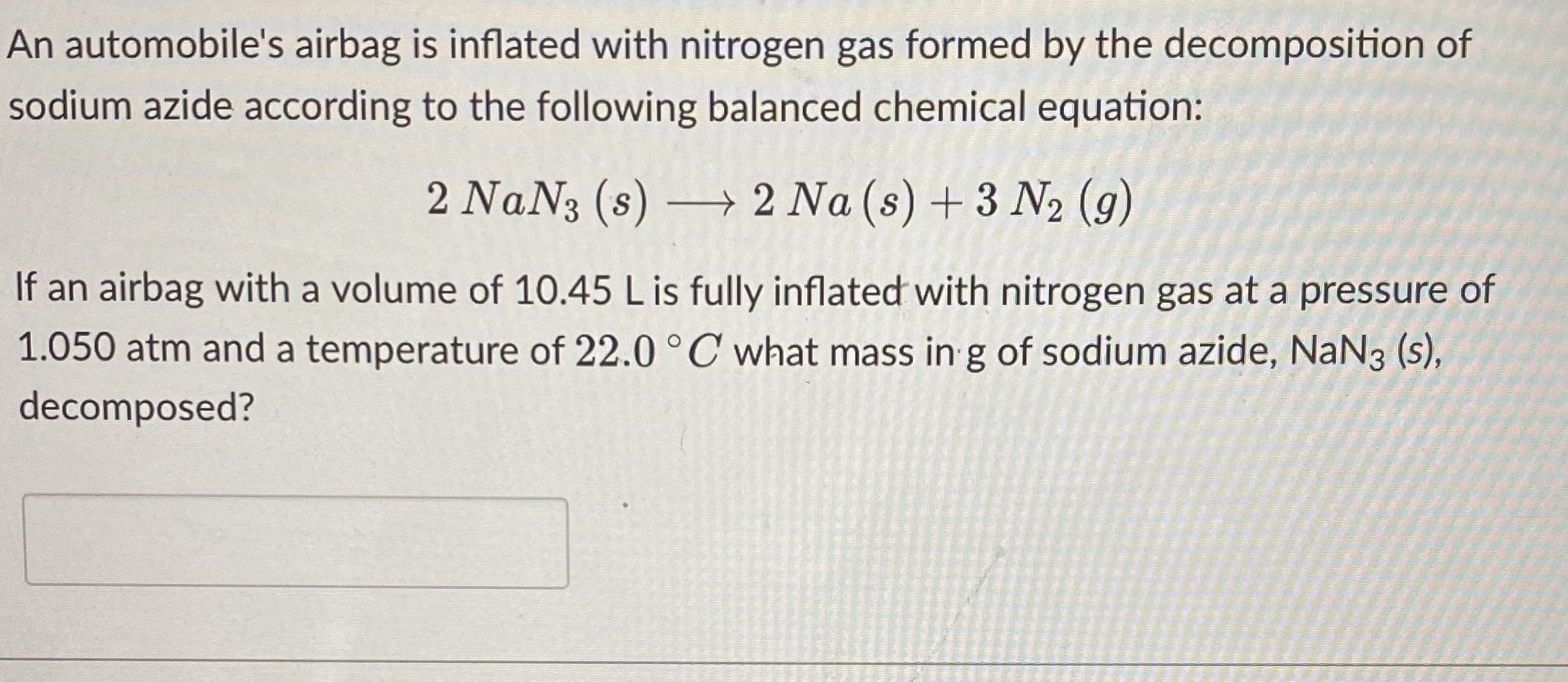 Solved An automobile's airbag is inflated with nitrogen gas