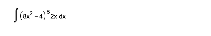 Solved ∫﻿﻿(8x2-4)52xdx | Chegg.com