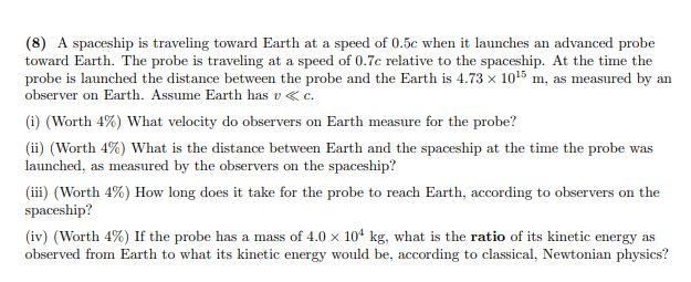 Solved (8) A Spaceship Is Traveling Toward Earth At A Speed | Chegg.com