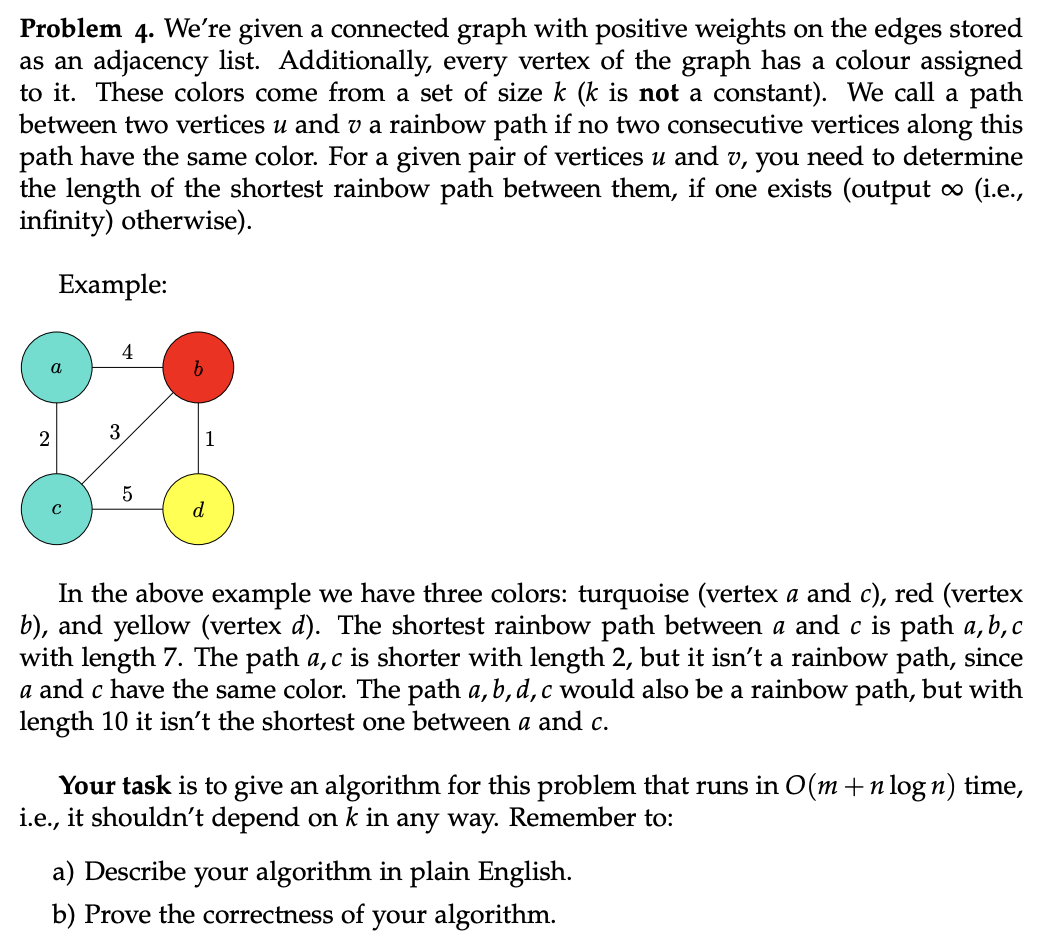 Solved Problem 4. We're given a connected graph with | Chegg.com