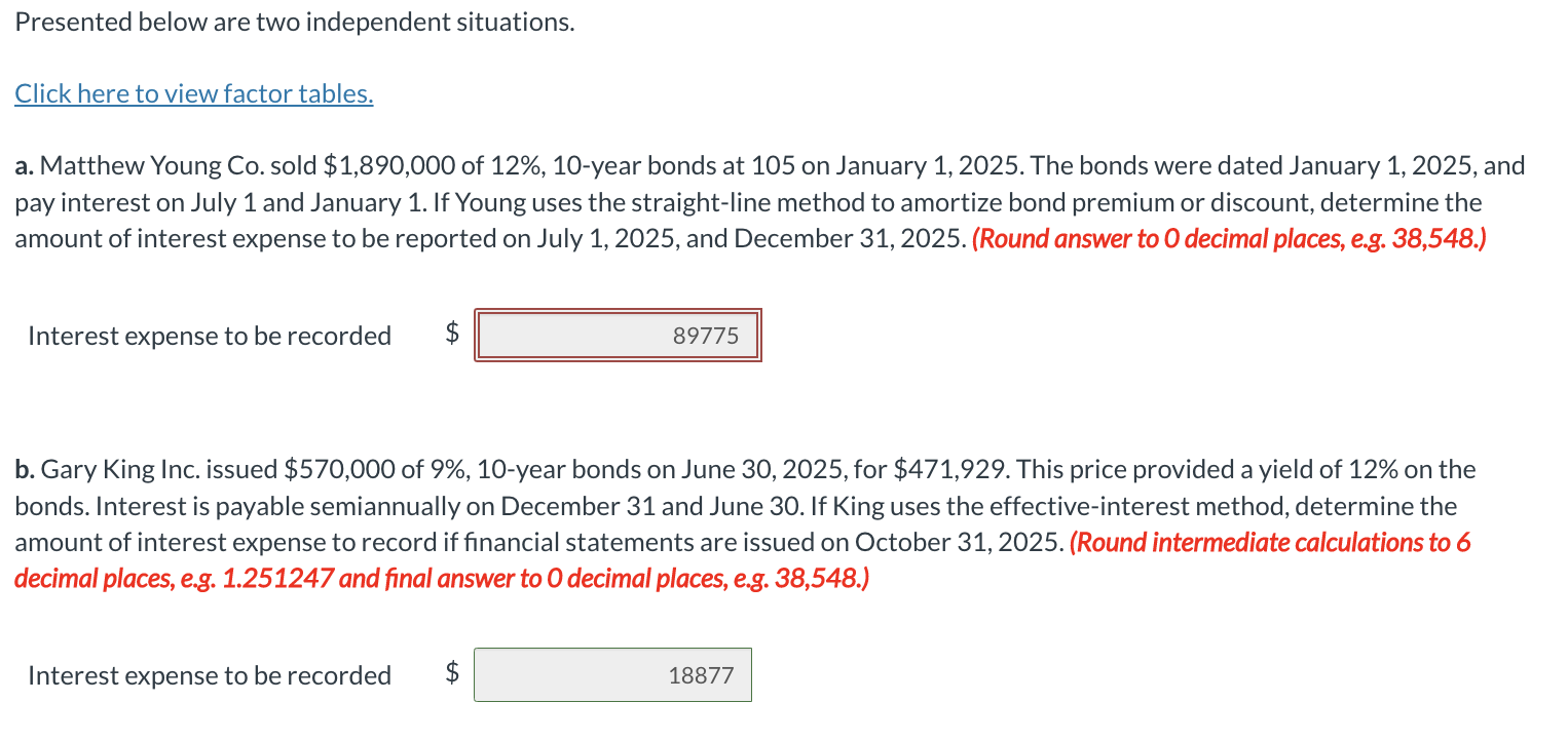 Solved Presented below are two independent situations. a.