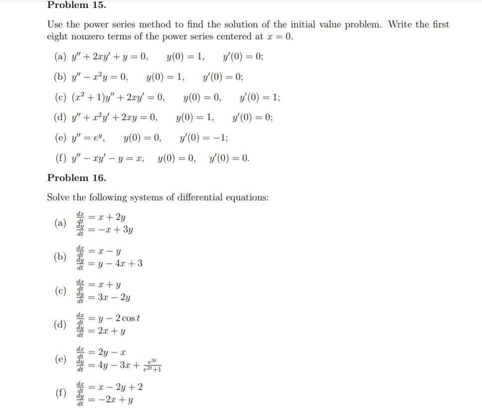 Solved Problem 15. Use the power series method to find the | Chegg.com