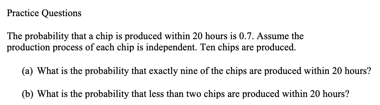 Solved Practice Questions The probability that a chip is | Chegg.com