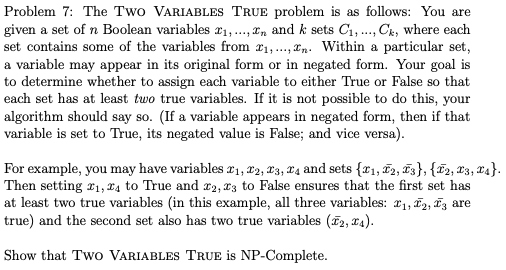 Problem 7: The Two VARIABLES TRUE problem is as | Chegg.com