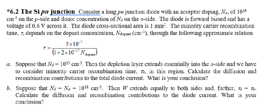 Solved *6.2 ﻿The Si pn ﻿junction Consider a long pn | Chegg.com