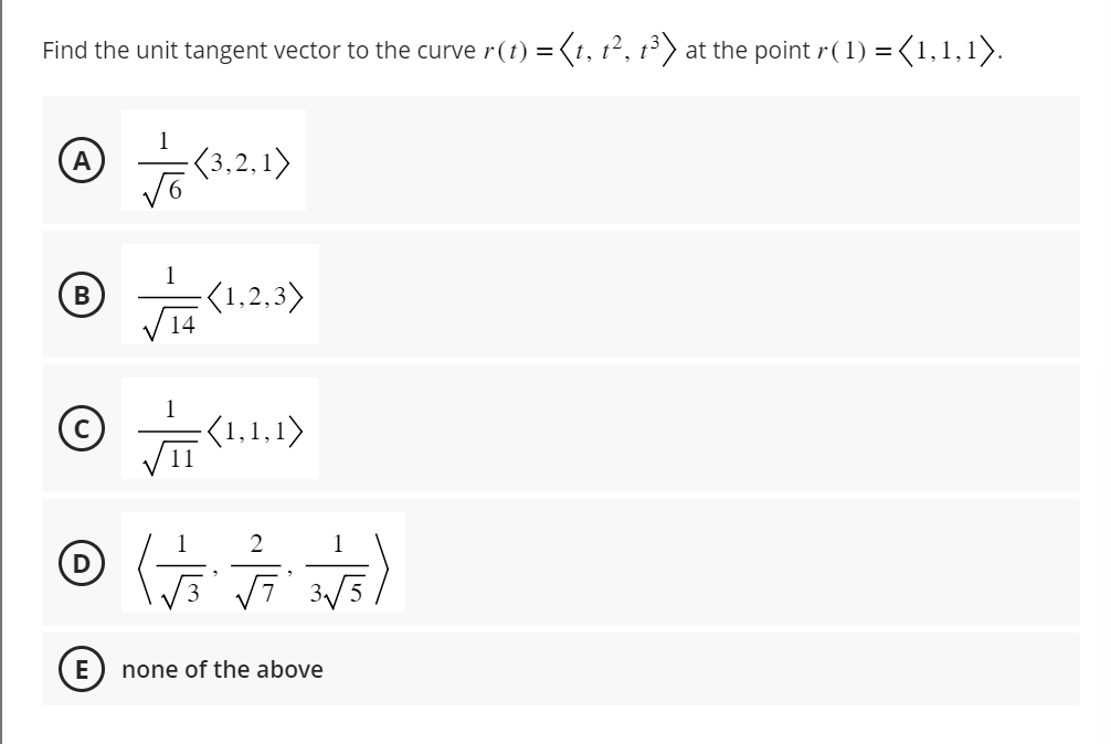 Find the unit tangent vector to the curve \( r(t)=\left\langle t, t^{2}, t^{3}\right\rangle \) at the point \( r(1)=\langle 1