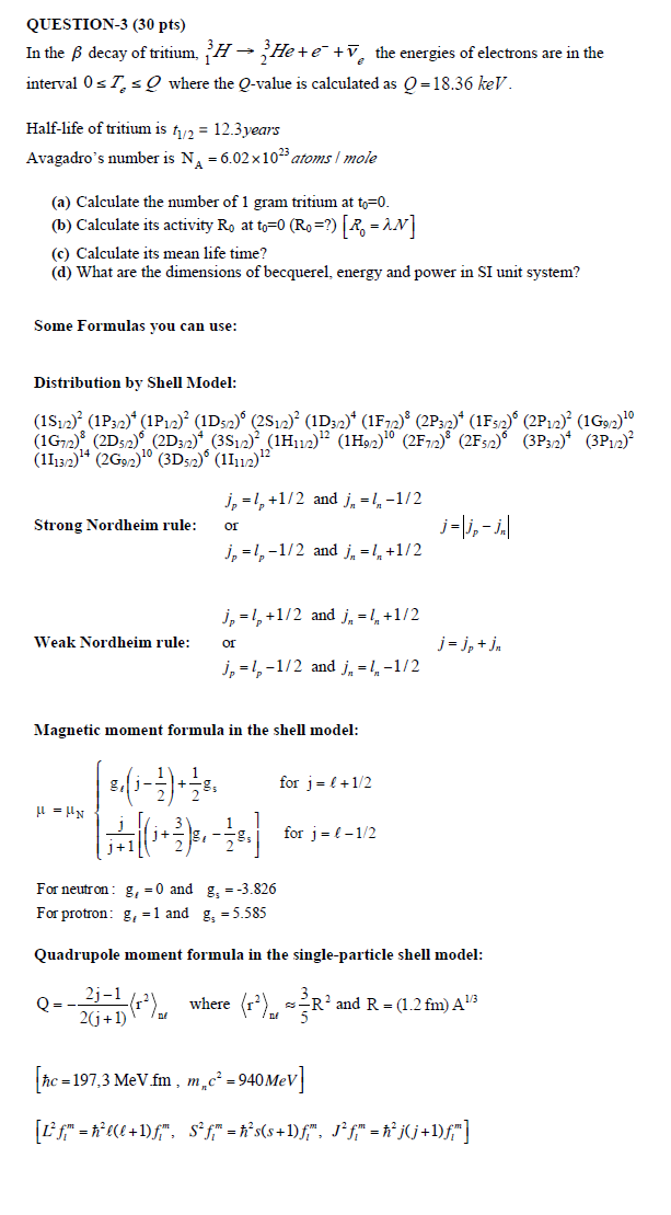 Solved Question 3 30 Pts In The Ss Decay Of Tritium H Chegg Com