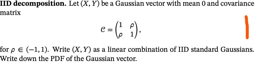 Solved IID decomposition. Let (X, Y) be a Gaussian vector | Chegg.com