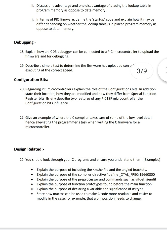 ii. Discuss one advantage and one disadvantage of placing the lookup table in program memory as oppose to data memory. ili. I