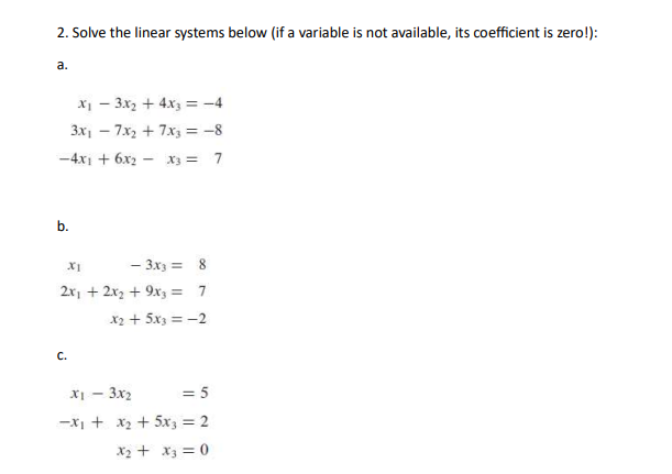 Solved Solve the linear systems below (if a variable is not | Chegg.com