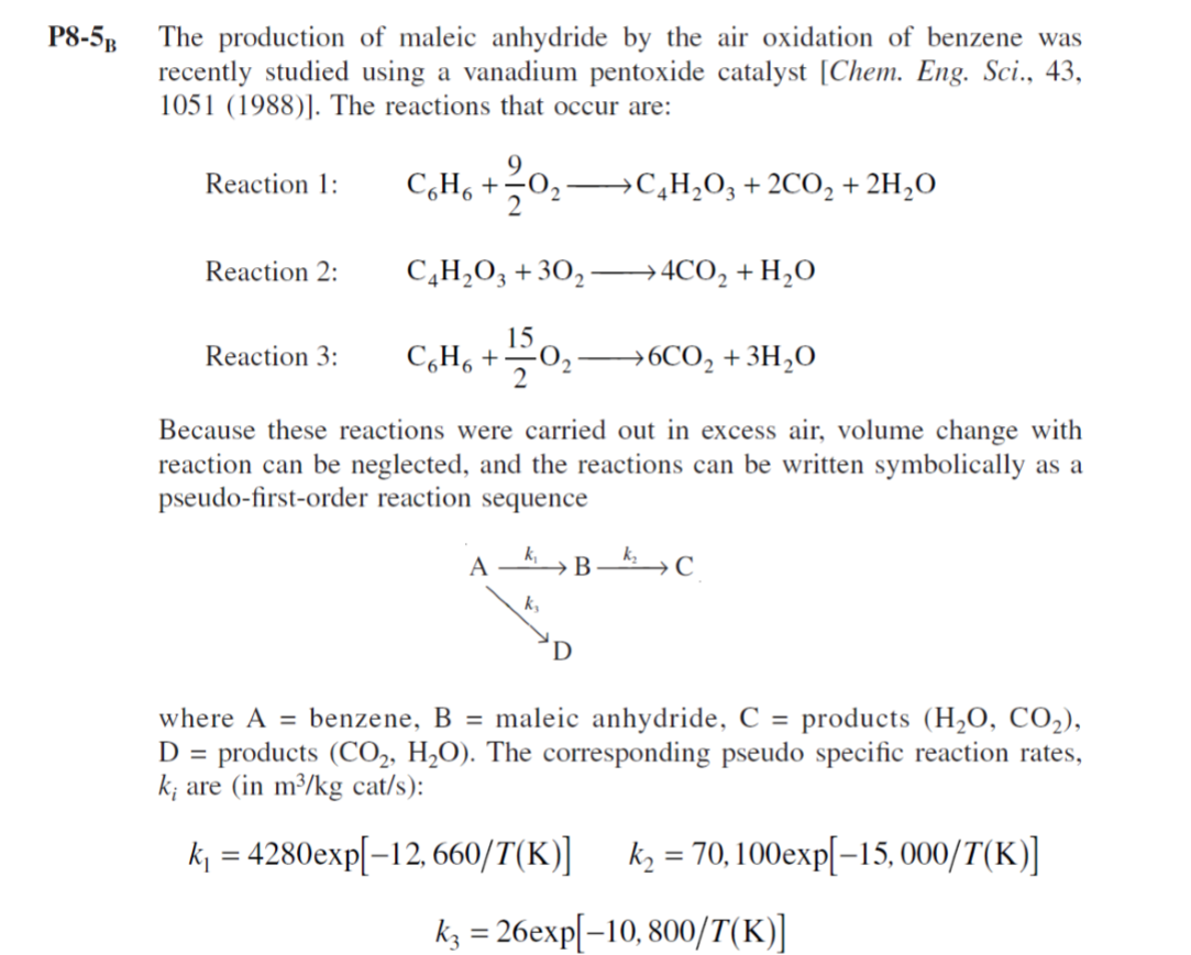 Solved P8-56 The production of maleic anhydride by the air | Chegg.com