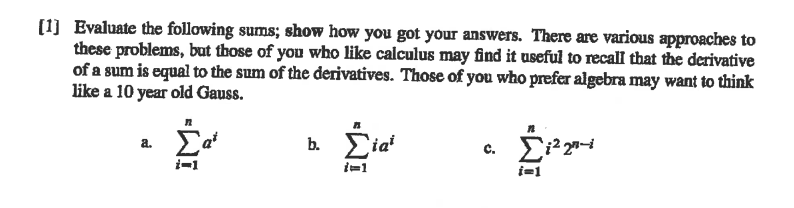 Solved [1] Evaluate the following sums; show how you got | Chegg.com