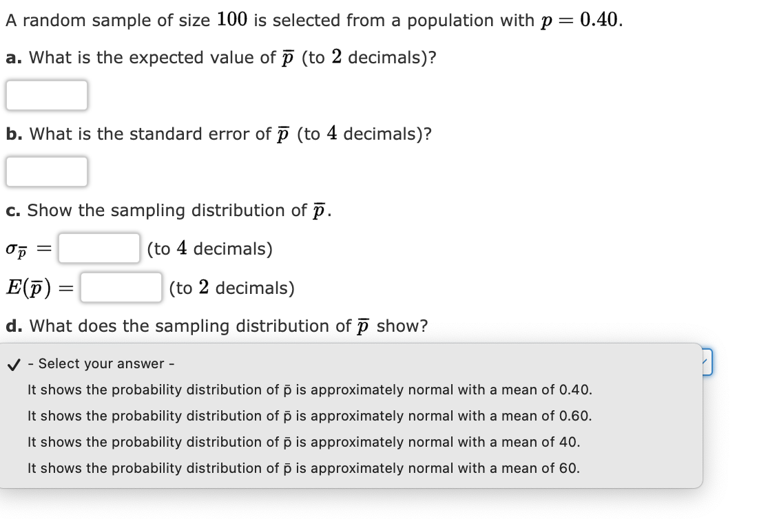 Solved A random sample of size 100 is selected from a | Chegg.com