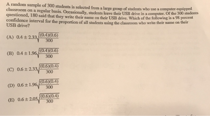 Solved A random sample of 300 students is selected from a | Chegg.com