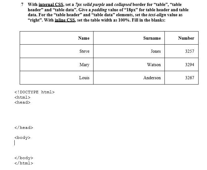 Solved 7 With internal CSS, set a 7px solid purple and