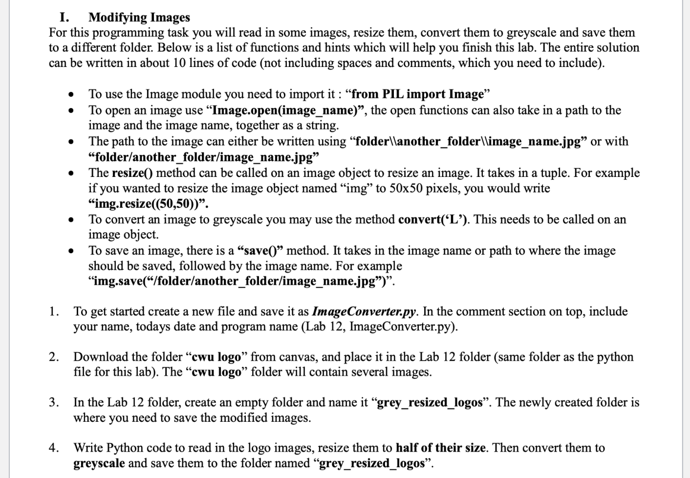 Solved I. Modifying Images For this programming task you | Chegg.com