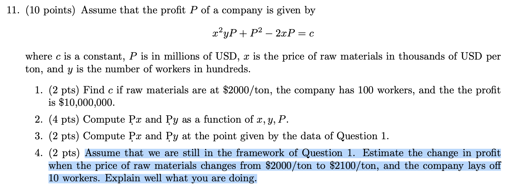 Solved 11. (10 points) Assume that the profit P of a company 
