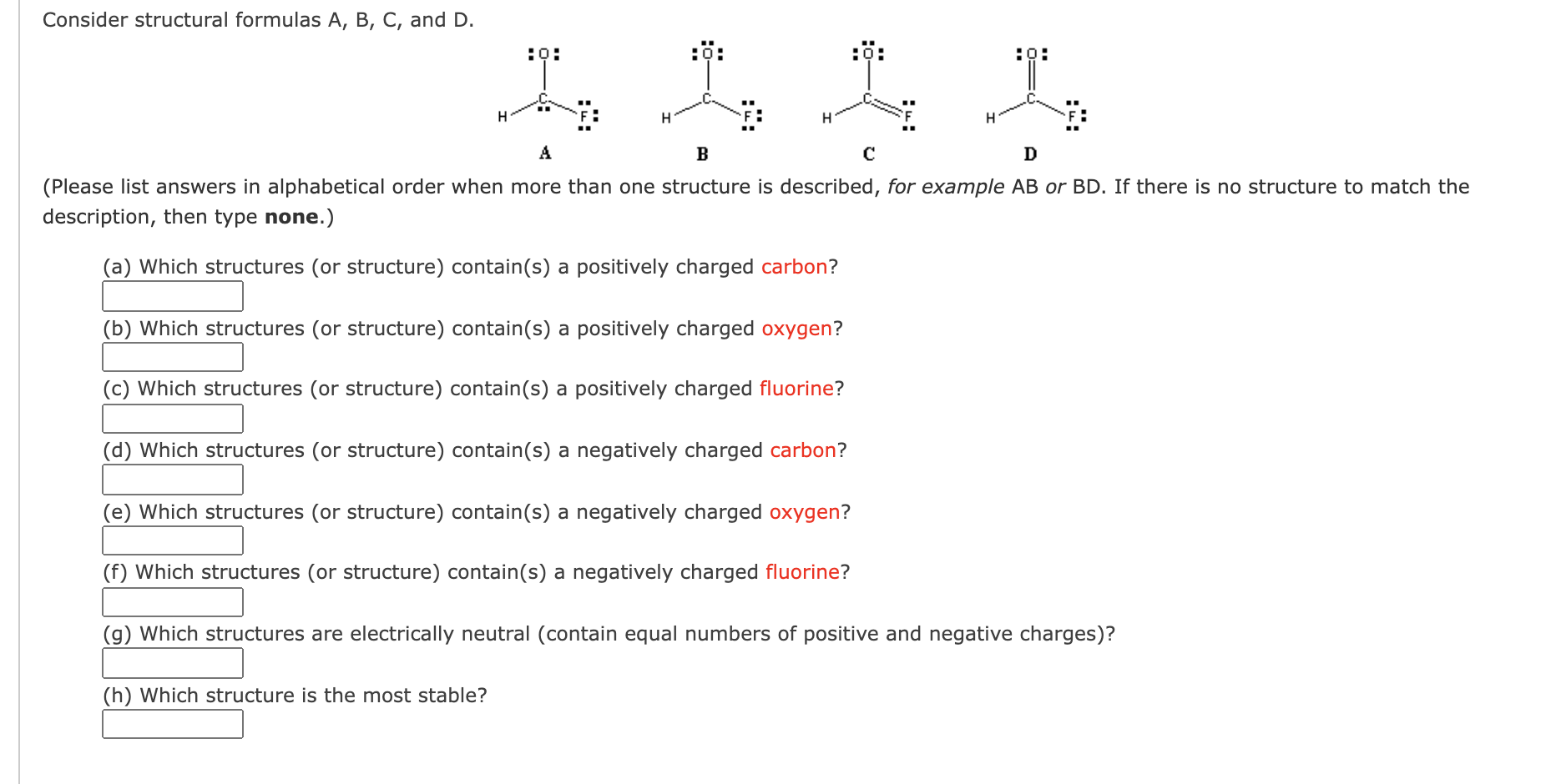 Solved Consider Structural Formulas A, B, C, And D. :0: 0: | Chegg.com