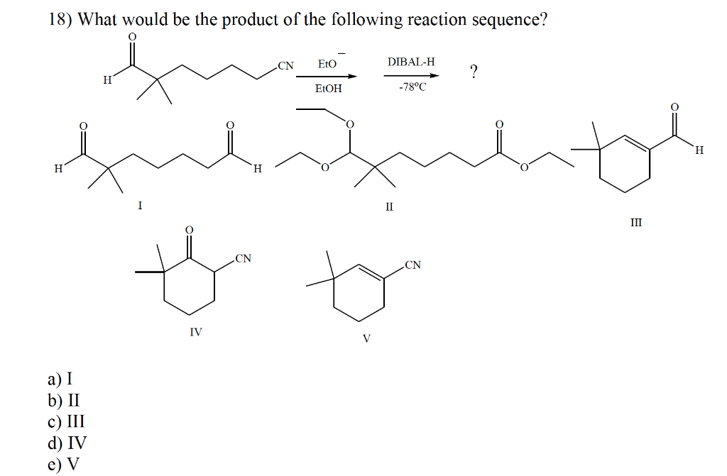 Solved 16 What Is The Expected Product From The Followin Chegg Com