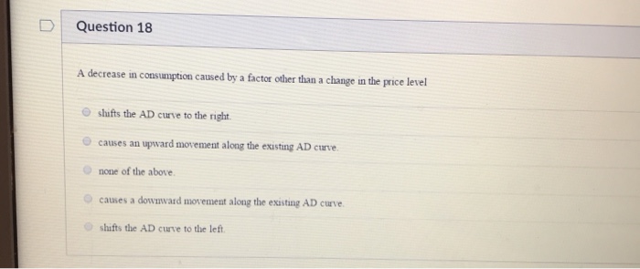Solved A decrease in consumption cause by a factor other | Chegg.com
