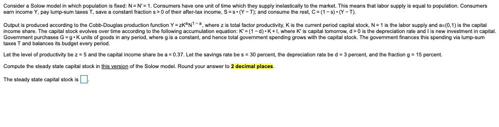Solved Consider a Solow model in which population is fixed: | Chegg.com