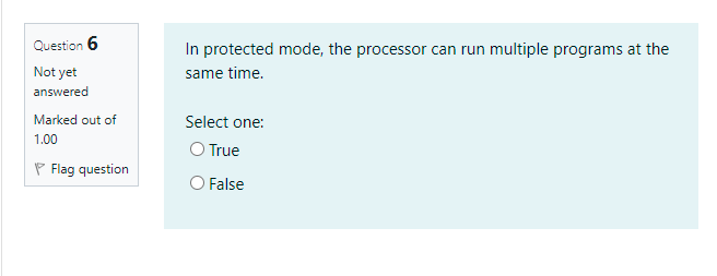 Solved In protected mode, the processor can run multiple | Chegg.com