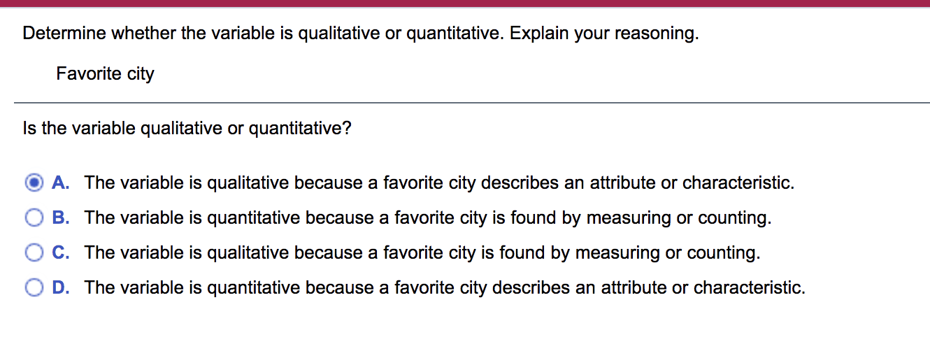 Solved Determine whether the variable is qualitative or | Chegg.com