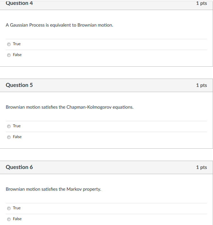 Gaussian Process Questions Solved Question 4 1 pts A Gaussian Process is equivalent to | Chegg.com