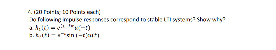 Solved 4. (20 Points; 10 Points each) Do following impulse | Chegg.com