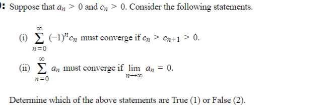 Solved : Suppose That An > 0 And En > 0. Consider The | Chegg.com