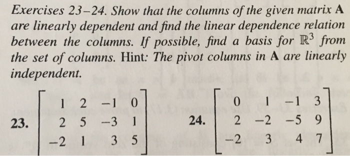 Solved Exercises 23-24. Show That The Columns Of The Given | Chegg.com