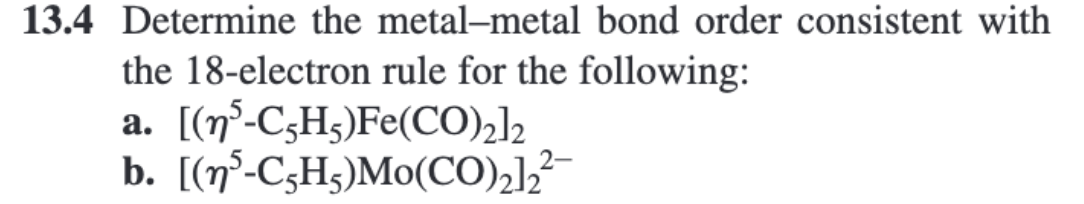 Solved 13.4 Determine The Metal-metal Bond Order Consistent | Chegg.com