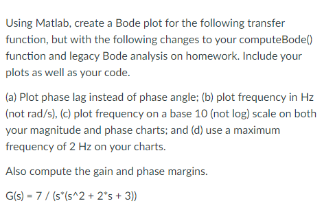Solved Using Matlab, create a Bode plot for the following | Chegg.com