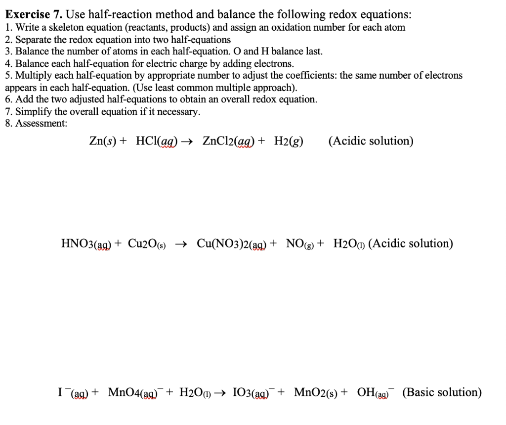 Solved Exercise 7. Use half-reaction method and balance the | Chegg.com