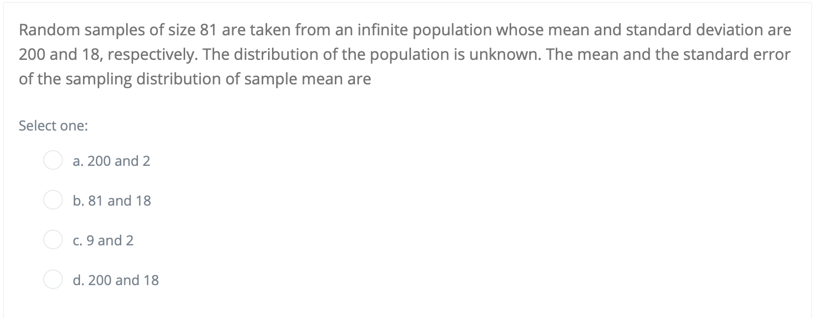 Solved As the sample size increases, the Select one a.