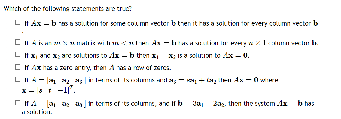 Solved Which of the following statements are true? If Ax=b | Chegg.com