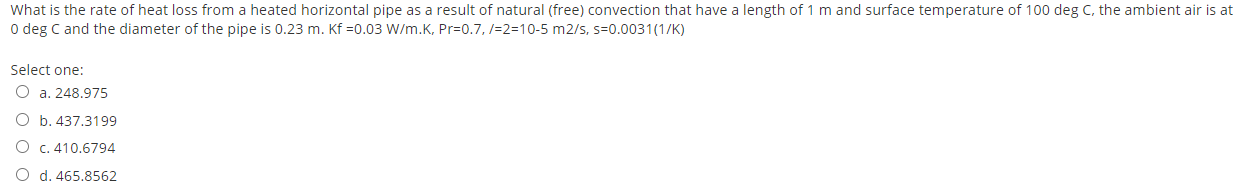 Solved What is the rate of heat loss from a heated | Chegg.com