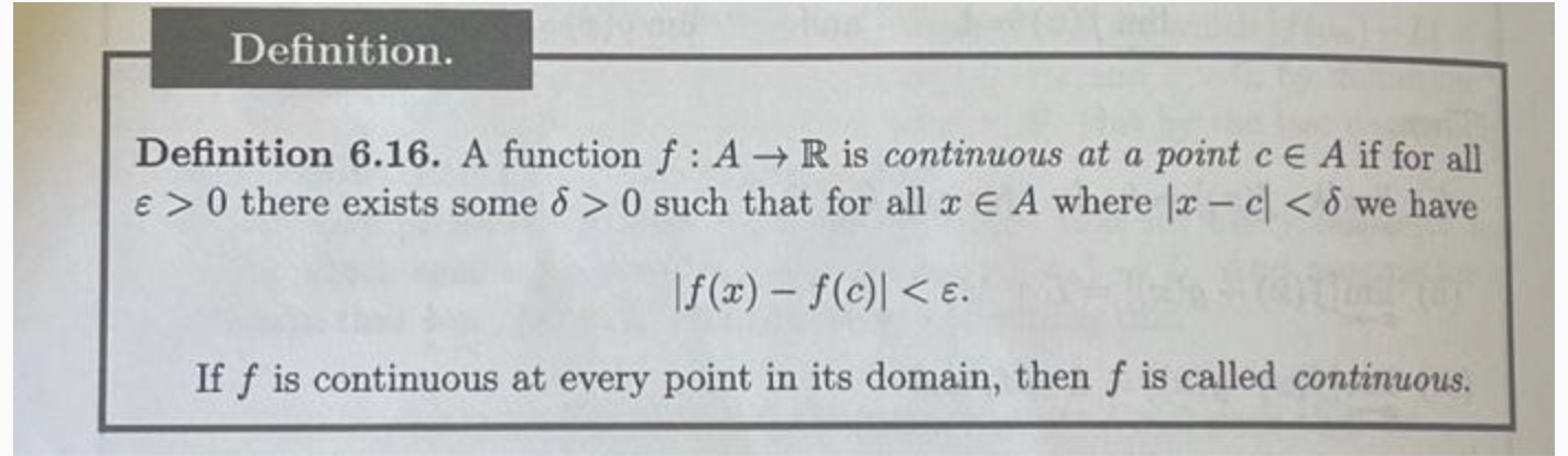 Solved Definition 6.16. ﻿A function f:A->R is continuous at | Chegg.com