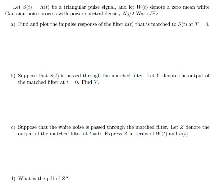 Let S(t)-A(t) be a triangular pulse signal, and let | Chegg.com