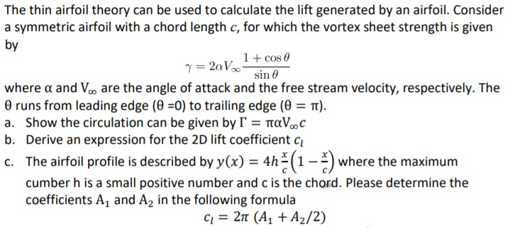 Solved The Thin Airfoil Theory Can Be Used To Calculate The | Chegg.com