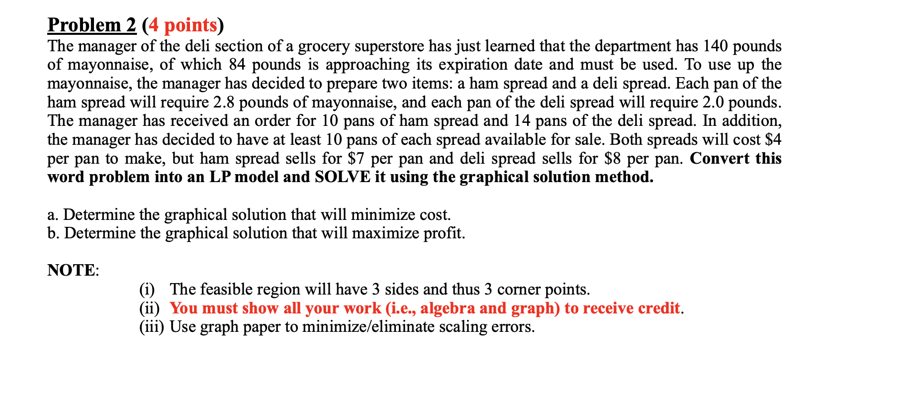 Solved Problem 2 (4 points) The manager of the deli section