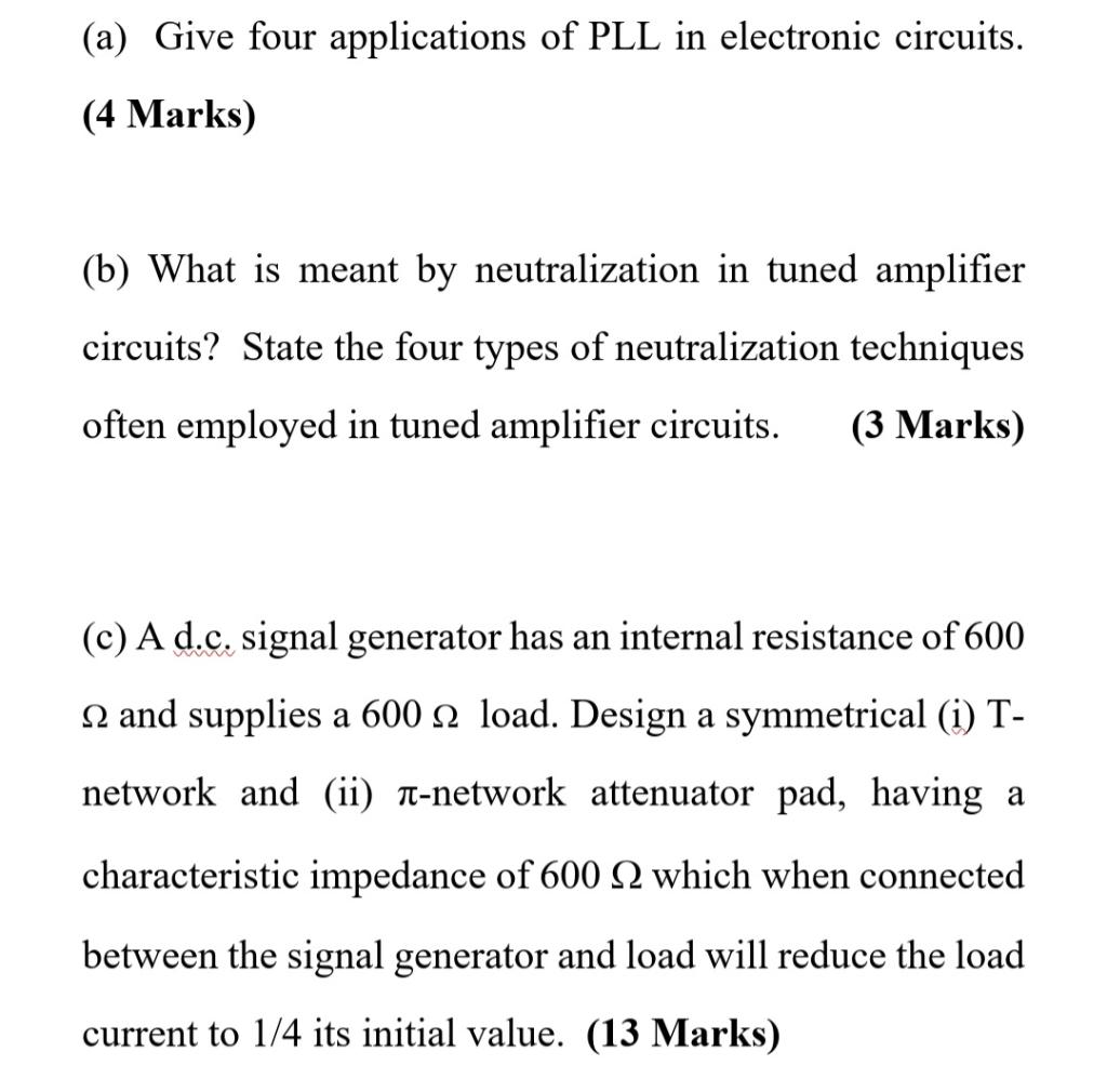 Solved (a) Attenuators are generally used in electronic