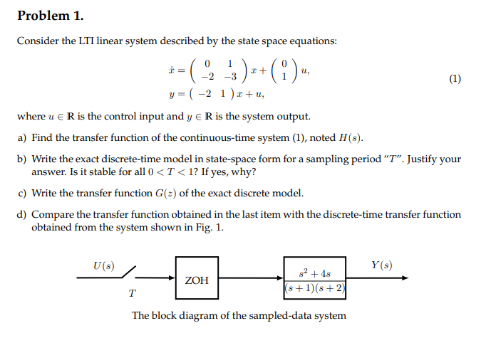 Solved Problem 1. Consider The LTI Linear System Described | Chegg.com