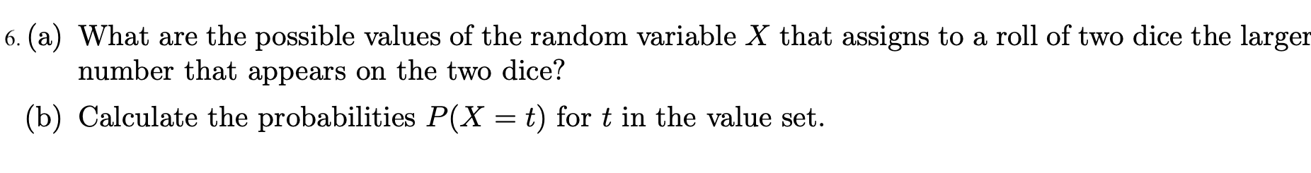 Solved 6. (a) What are the possible values of the random | Chegg.com